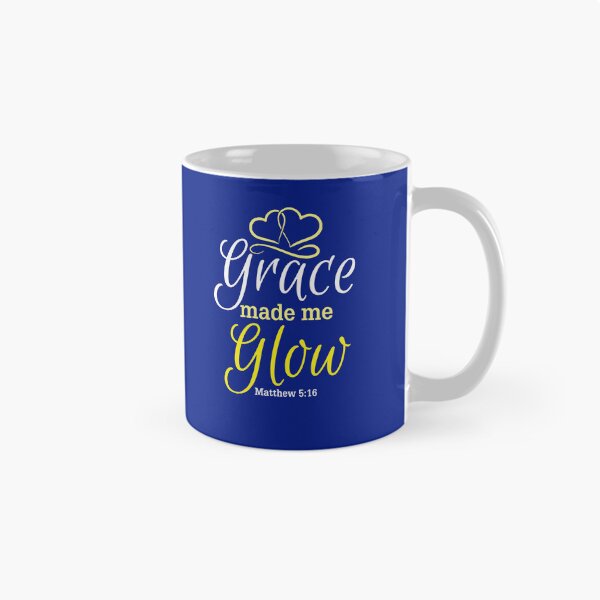 Item preview, Grace Made Me Glow designed and sold by Henriz Creative.