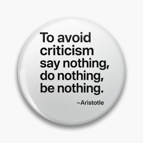 Item preview, Avoid Criticism Aristotle Motivation Philosophy Quote (Black Font) designed and sold by TshirtsLabs.