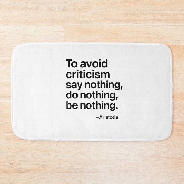 Item preview, Avoid Criticism Aristotle Motivation Philosophy Quote (Black Font) designed and sold by TshirtsLabs.