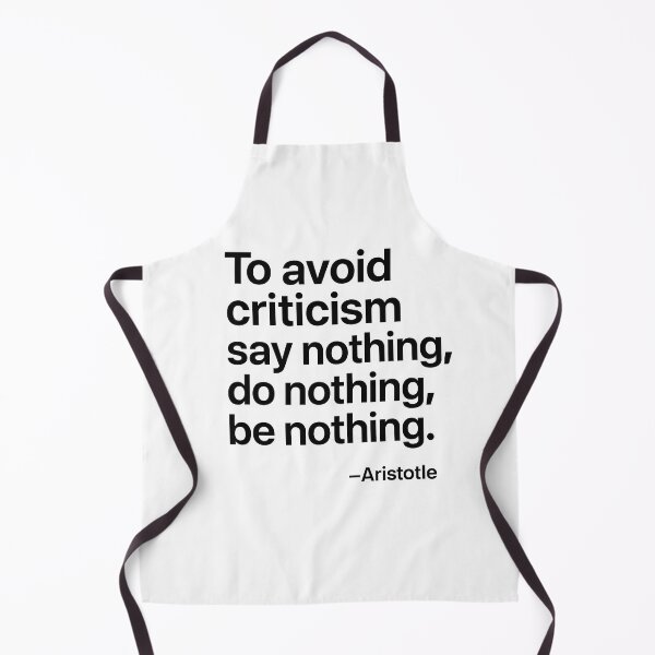 Item preview, Avoid Criticism Aristotle Motivation Philosophy Quote (Black Font) designed and sold by TshirtsLabs.