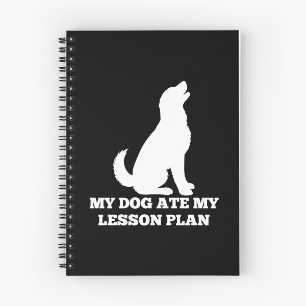 Item preview, my dog ate my lesson plan designed and sold by SWETA HALDER.