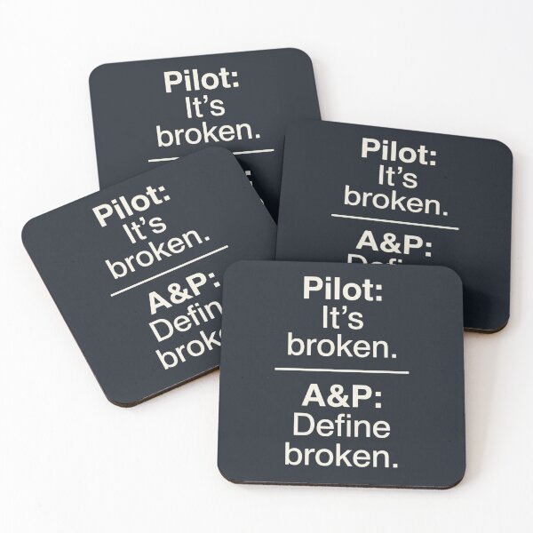 Item preview, Pilot it's broken a&p define broken | a&p mechanic | aircraft mechanic designed and sold by SocialStaticz.