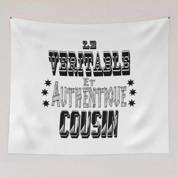 Item preview, The True and Authentic Cousin designed and sold by Palou54.