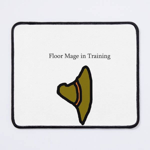 Item preview, Floor Mage In Training designed and sold by elephanttruth.