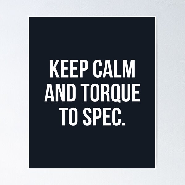 Item preview, Keep calm and torque to spec | a&p mechanic | aircraft mechanic designed and sold by SocialStaticz.