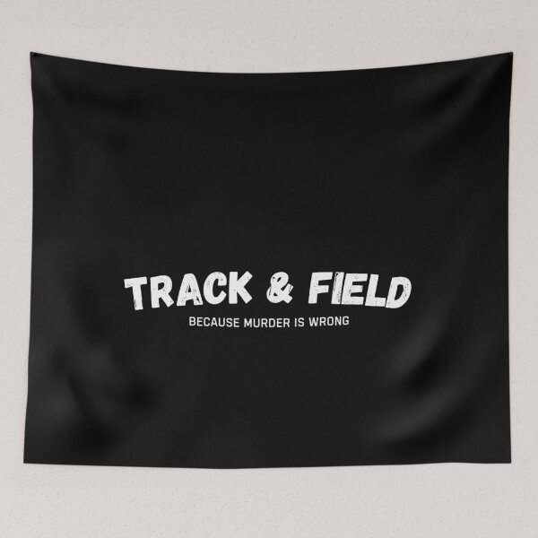 Item preview, Track And Field Because Murder Is Wrong Funny Athletics designed and sold by StrideSuccess.