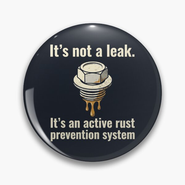 Item preview, It's not a leak it's an active rust prevention system | a&p mechanic | aircraft mechanic designed and sold by SocialStaticz.