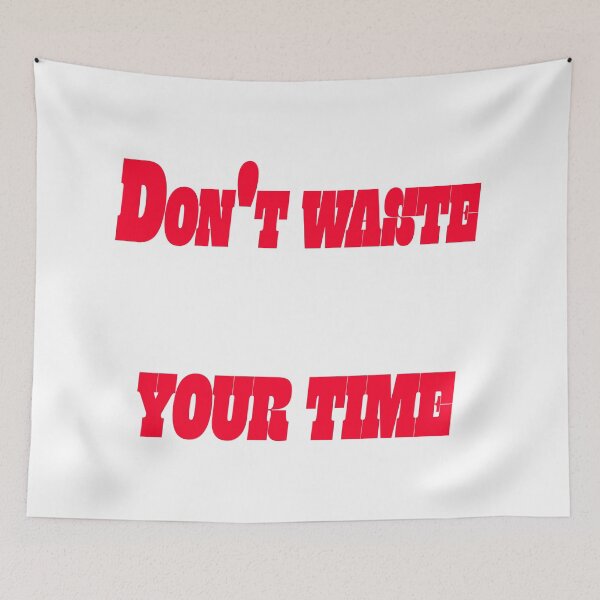 Item preview, Don't Waste Your Time - Motivational Quote Typography Art designed and sold by MOHAMEDNOOR428.