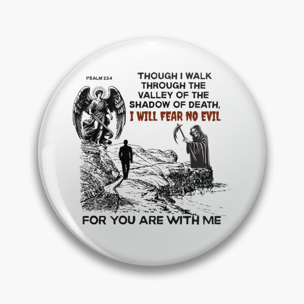 Item preview,  I will fear no evil – Psalm 23:4 Christian T-Shirt Design designed and sold by Conduit Tees.