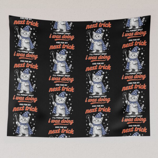 Item preview, And For My Next Trick I’ll Forget What I Was Doing Funny Witchy Cat designed and sold by b3ida-zl.