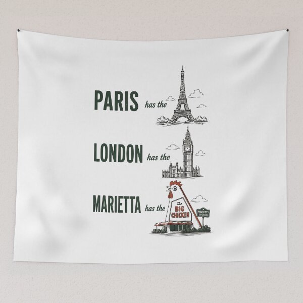 Item preview, Paris Has The Eiffel London Has Marietta Has The Big Chicken designed and sold by zoes-ink.