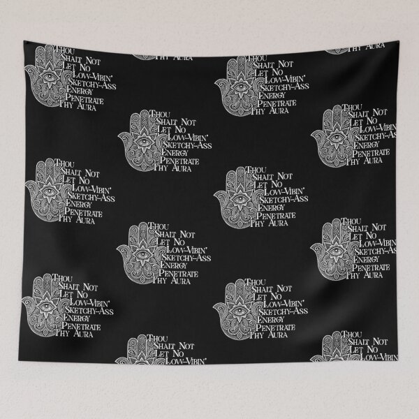 Item preview, Thou Shall Not Let No Low Vibrin Sketchy Ass Energy Penetrate Thy Aura designed and sold by b3ida-zl.