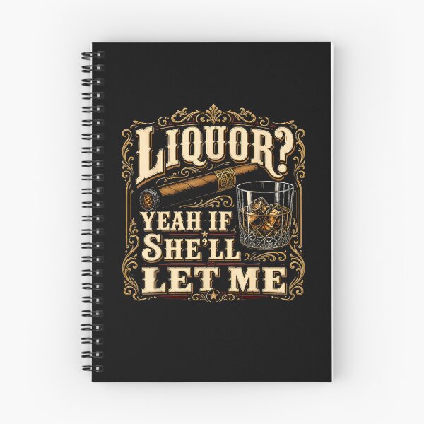 Item preview, Liquor Yeah If She’ll Let Me Funny Whiskey And Cigar Drinking designed and sold by b3ida-zl.