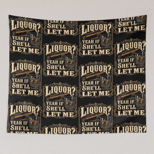 Item preview, Liquor Yeah If She’ll Let Me Funny Whiskey And Cigar Drinking designed and sold by b3ida-zl.