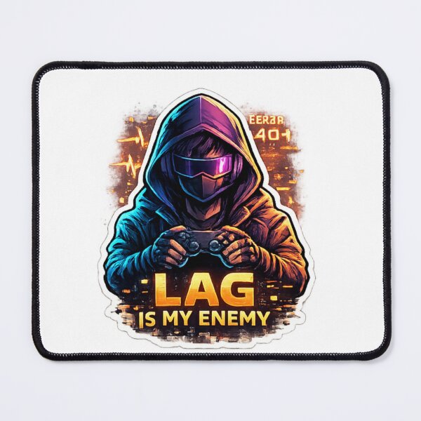 Item preview, Lag Is My Enemy Funny Gamer Gaming Design designed and sold by Artbysarmina.