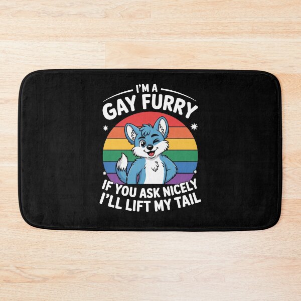 Item preview, I'm A Gay Furry If You Ask Nicely I'll Lift My Tail Furry Fandom Gay Pride designed and sold by Say It With Ink.