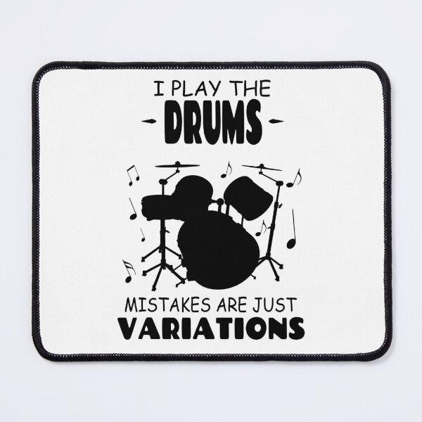 Item preview, I Play The Drums Mistakes Are Just Variations designed and sold by Tillscreativ.