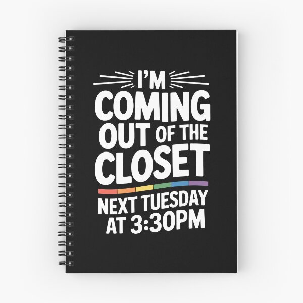 Item preview, I'm Coming Out Of The Closet Next Tuesday At 3:30PM Gay Coming Out Funny designed and sold by Say It With Ink.