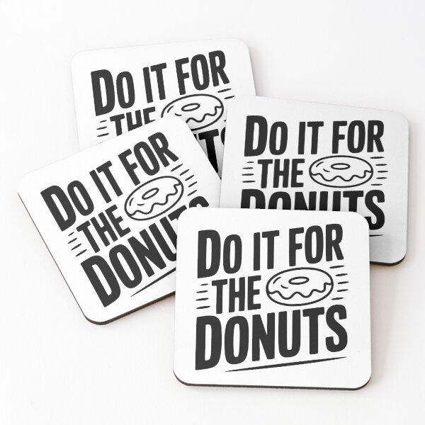 Item preview, Do It For The Donuts designed and sold by Frank Ring.