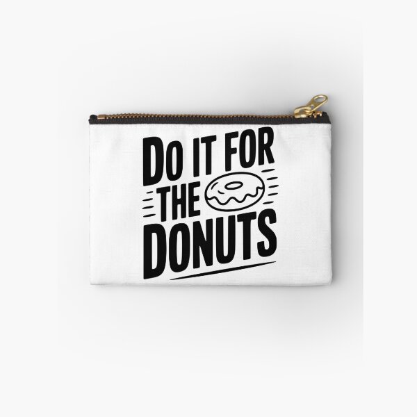 Item preview, Do It For The Donuts designed and sold by Frank Ring.