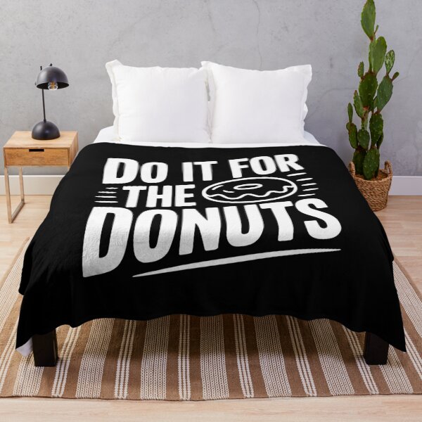 Item preview, Do It For The Donuts designed and sold by Frank Ring.