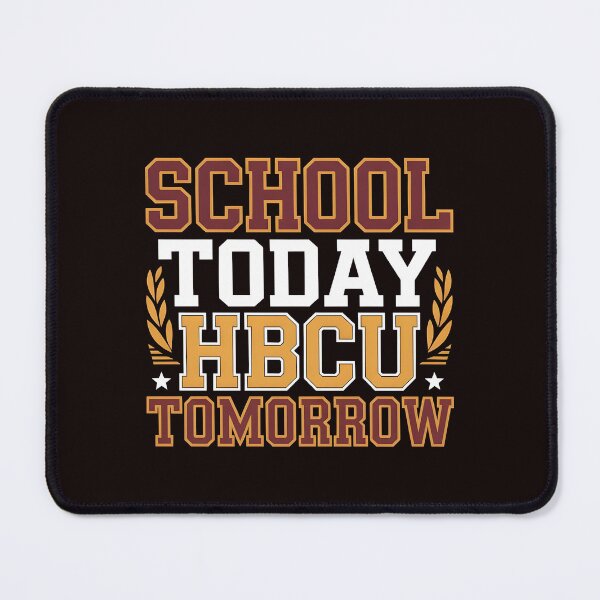 Item preview, School Today HBCU Tomorrow – Academic Inspiration & Youth Empowerment designed and sold by Redgiant87x.