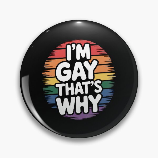 Item preview, I'm Gay That's Why Funny Gay Pride Humor LGBT Gift designed and sold by Say It With Ink.