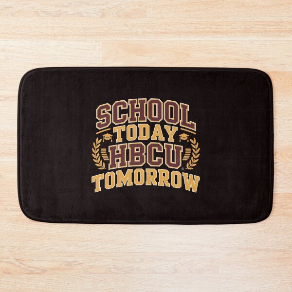 Item preview, School Today HBCU Tomorrow – Historically Black Colleges And Universities designed and sold by Redgiant87x.