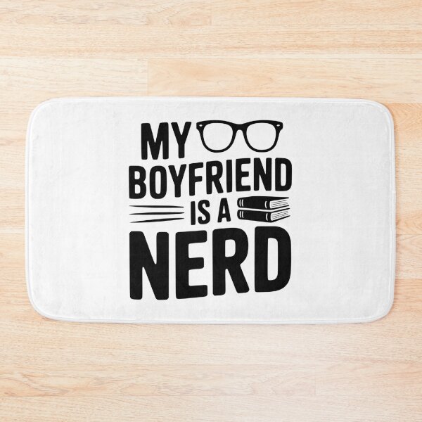 Item preview, My Boyfriend is a Nerd designed and sold by Frank Ring.
