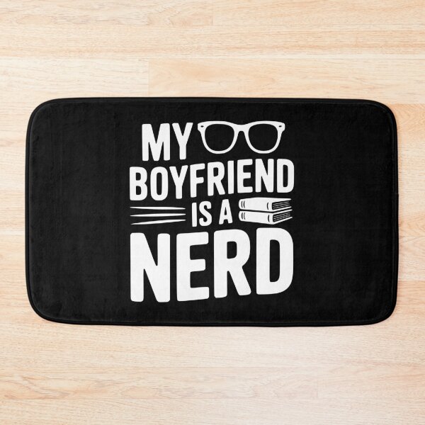 Item preview, My Boyfriend is a Nerd designed and sold by Frank Ring.