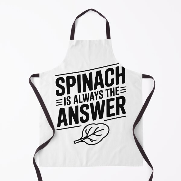 Item preview, Spinach is Always The Answer designed and sold by Frank Ring.