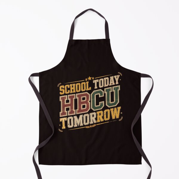 Item preview, School Today HBCU Tomorrow – Black History Educational Motivation designed and sold by Redgiant87x.