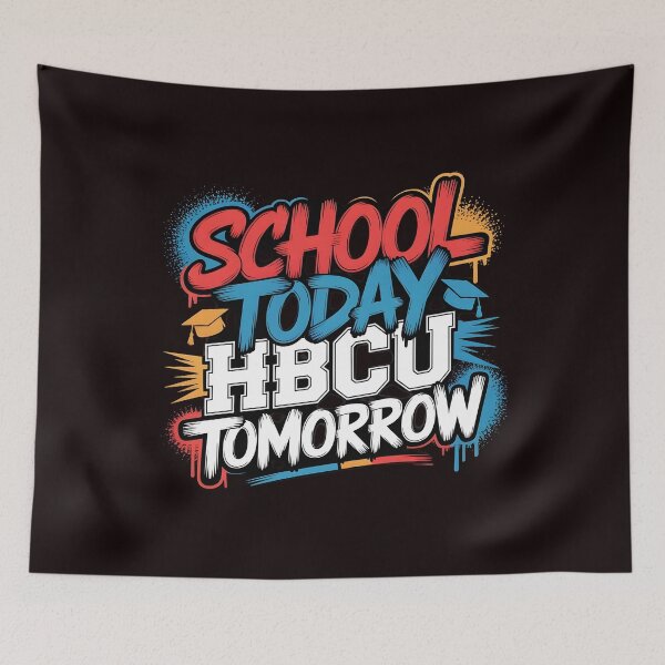 Item preview, School Today HBCU Tomorrow – Youth Empowerment Academic Inspiration designed and sold by Redgiant87x.