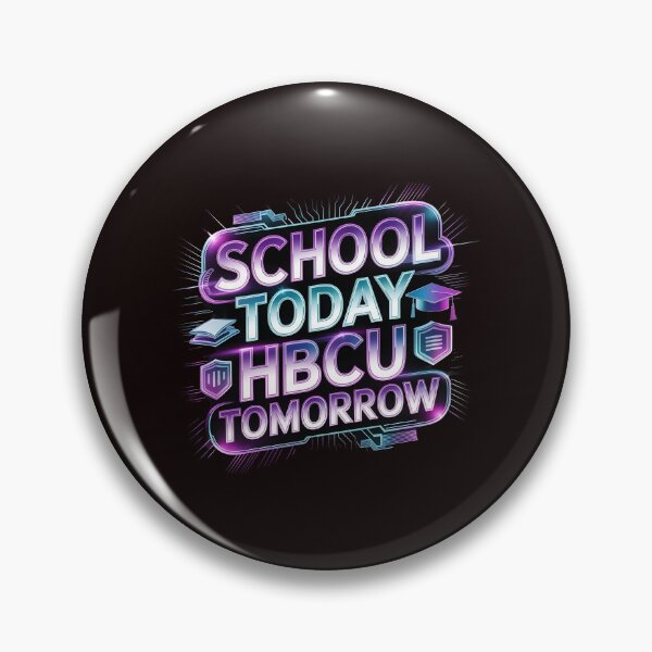 Item preview, School Today HBCU Tomorrow – African American Academic Inspiration designed and sold by Redgiant87x.