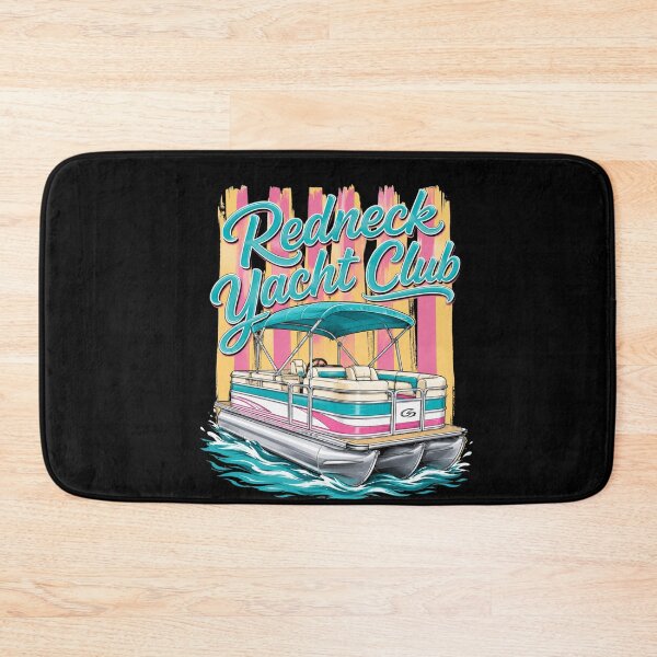 Item preview, Redneck Yacht Club Pontoon Boating Lake Life Summer Fun designed and sold by FormalDehyena.
