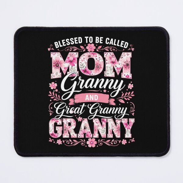Item preview, Blessed To Be Called Mom Granny And Great Granny Granny Mother Grandmother Great Grandmother Gift designed and sold by FormalDehyena.