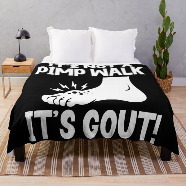 Item preview,  Funny Gout Saying Its Not Pimp Walk Its Gout Humor  designed and sold by Colorfulman.