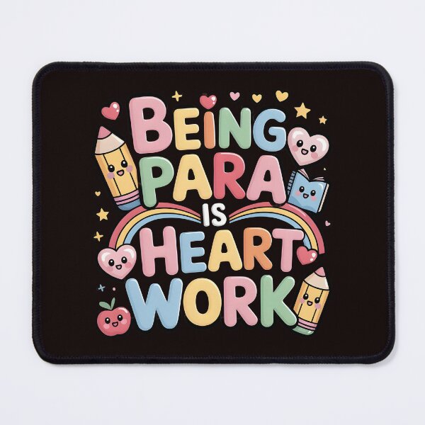 Item preview, Being Para is Heart Work – Paraeducator Gratitude and Educational Assistant designed and sold by Redgiant87x.