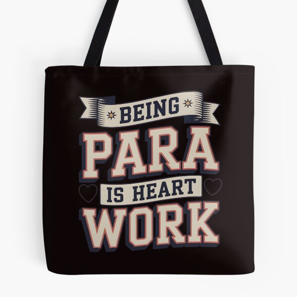 Item preview, Being Para is Heart Work – Special Needs Teacher Aide Appreciation Graphic designed and sold by Redgiant87x.