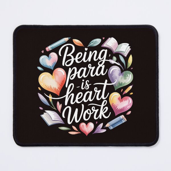 Item preview, Being Para is Heart Work – Para Professional Love and Educator Support Staff Design designed and sold by Redgiant87x.