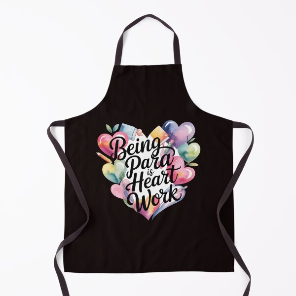 Item preview, Being Para is Heart Work – Inspirational Special Education Assistant Apparel designed and sold by Redgiant87x.