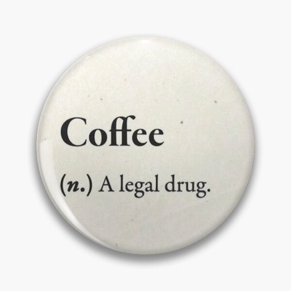Item preview, Coffee: A Legal Drug designed and sold by 808 Design.