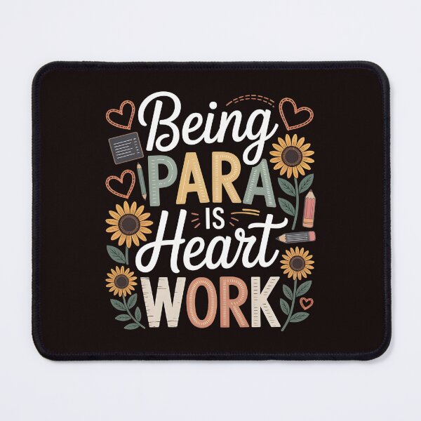Item preview, Being Para is Heart Work – Heartfelt Paraprofessional Appreciation Design designed and sold by Redgiant87x.