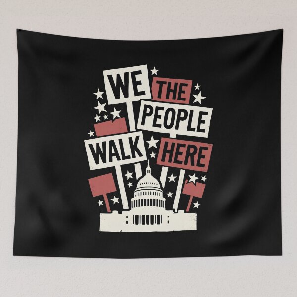 Item preview, We the People Walk Here Washington DC Capitol Protest Design designed and sold by Fenay Designs.