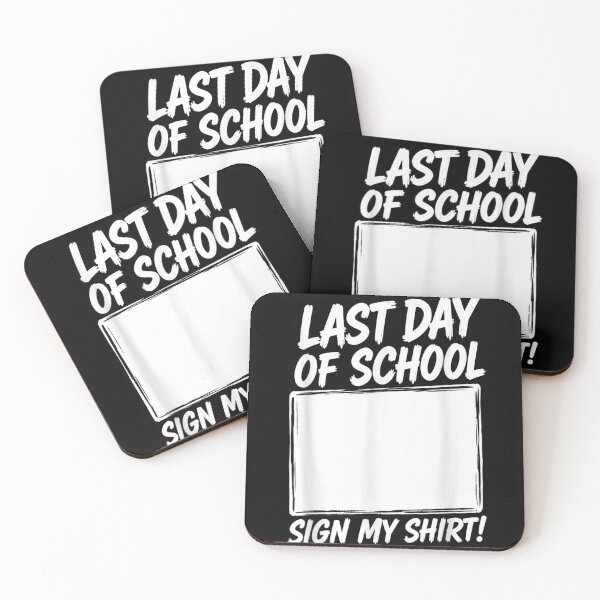 Item preview, Last Day Of School Sign My Shirt Blank Whiteboard Keepsake Graduation Student designed and sold by DaphoLatara.