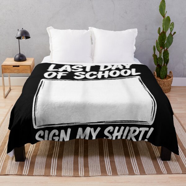 Item preview, Last Day Of School Sign My Shirt Blank Whiteboard Keepsake Graduation Student designed and sold by DaphoLatara.