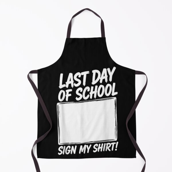 Item preview, Last Day Of School Sign My Shirt Blank Whiteboard Keepsake Graduation Student designed and sold by DaphoLatara.
