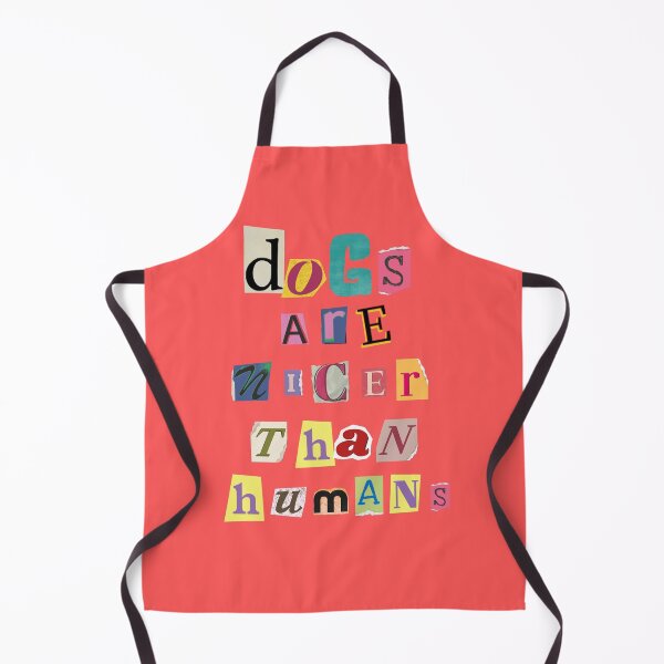 Item preview, Dogs are nicer than humans designed and sold by GasconyPassion.