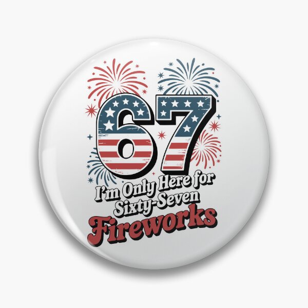 Item preview, i am only here for sixty seven fireworks  designed and sold by jkrphoto.
