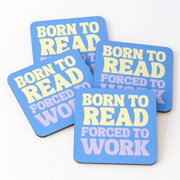 Item preview, Born to read books, forced to work designed and sold by BritishDelights.